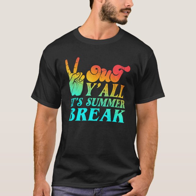Peace Hand Language Out Y all Its Summer Break Tie T-Shirt (Vorderseite)
