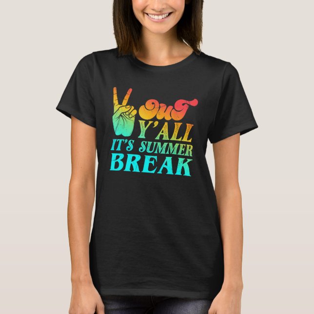 Peace Hand Language Out Y all Its Summer Break Tie T-Shirt (Vorderseite)