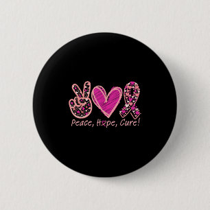 Peace Hope Cure Breast Cancer Awareness Überlebend Button