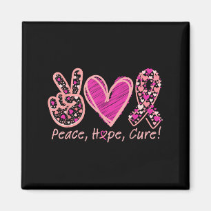 Peace Hope Cure Breast Cancer Awareness Überlebend Magnet