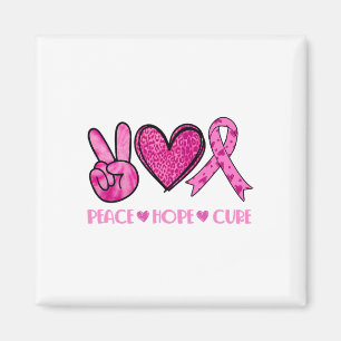 Peace Hope Cure Brustkrebs Awareness Family Sup Magnet