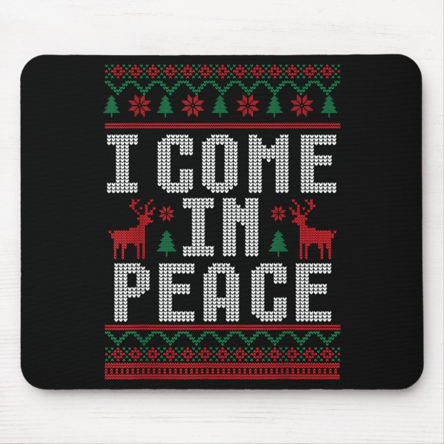 Peace I Come In Peace Couple Matching Ugly Christm Mousepad (Vorne)