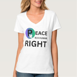 Peace Is a Human Right | Dove and Earth Symbol T-Shirt