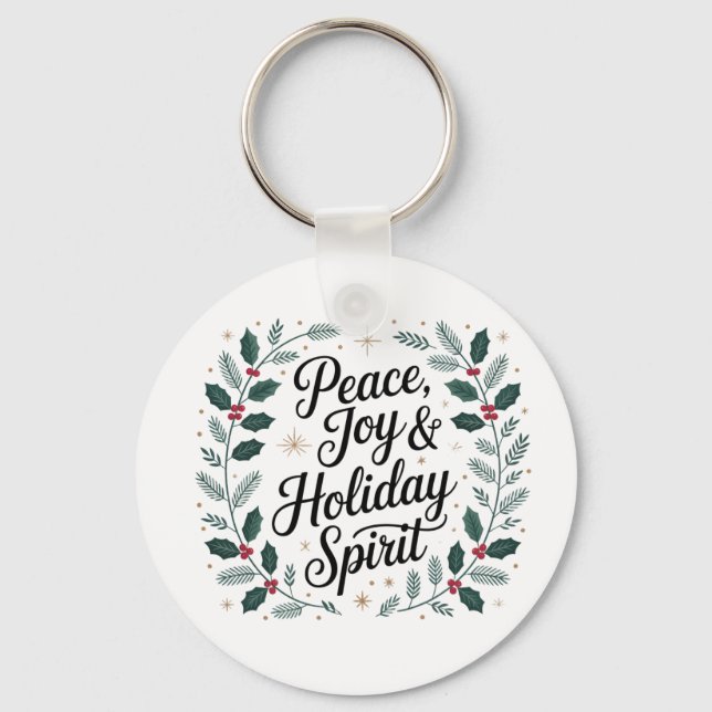Peace, Joy & Holiday Spirit Schlüsselanhänger (Vorderseite)