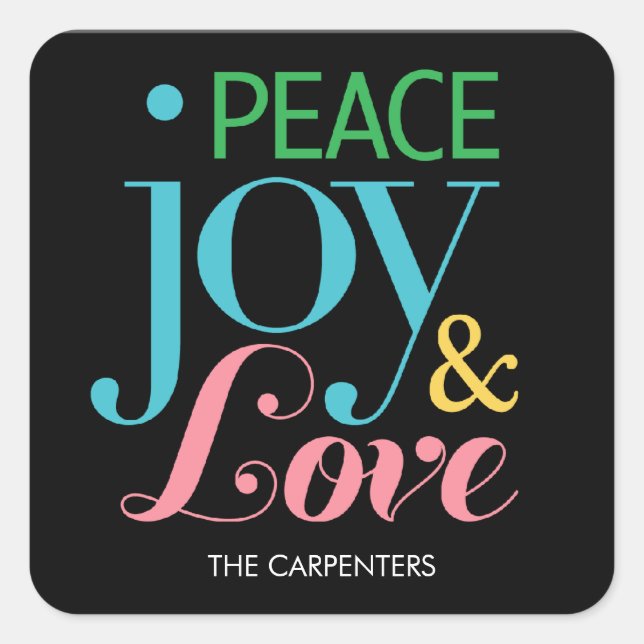 Peace Joy & Liebe Holiday Geschenkaufkleber Quadratischer Aufkleber (Vorderseite)