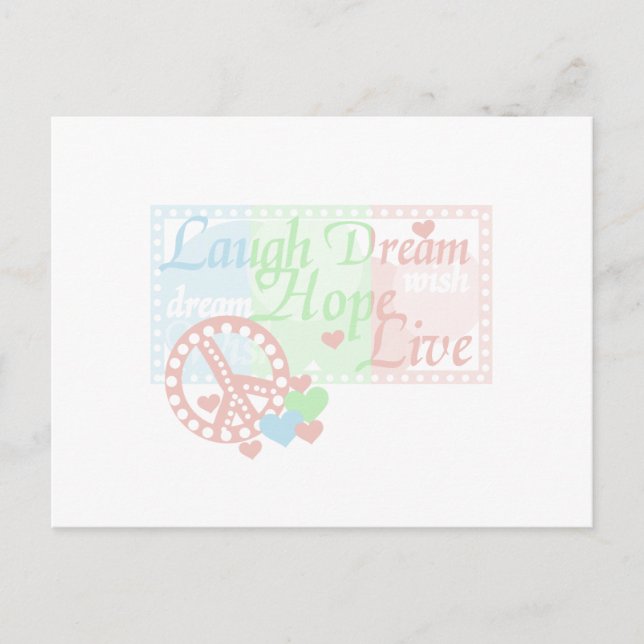 Peace Laugh Dream Hope Live Postkarte (Vorderseite)