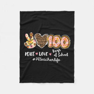 Peace Liebe 100 Days of School Leopard Pe Teacher Fleecedecke