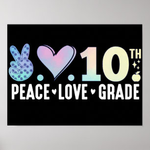 Peace Liebe 10. Klasse zurück zur Schule Zehnte Kl Poster