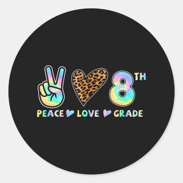 Peace Liebe 8. Klasse Squad Zurück zum Schullehrer Runder Aufkleber (Vorderseite)