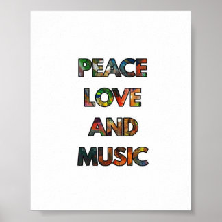 Peace Liebe and Music Quote Poster