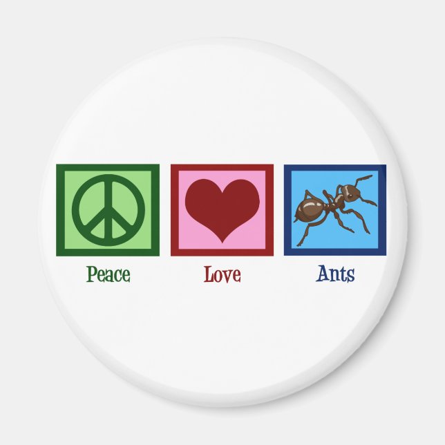 Peace Liebe Ants Magnet (Vorne)
