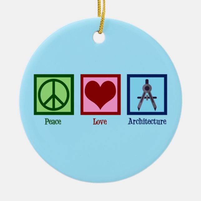 Peace Liebe Architecture Custom Architecture Weihn Keramik Ornament (Vorne)