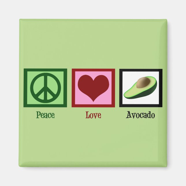 Peace Liebe Avocados Magnet (Vorne)