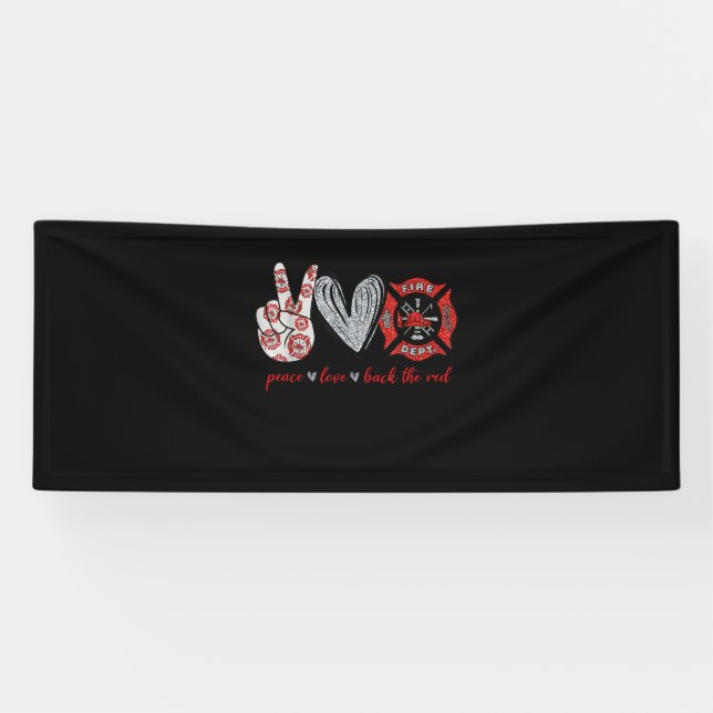 Peace Liebe Back Red | Funny Firefighter Lover Ges Banner (Horizontal)
