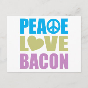 Peace Liebe Bacon Postkarte