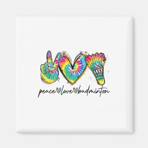 Peace Liebe Badminton Funny Gefärbte Krawatte Badm Magnet
