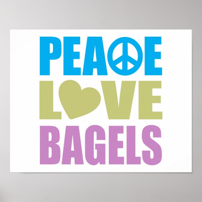 Peace Liebe Bagels Poster (Vorne)