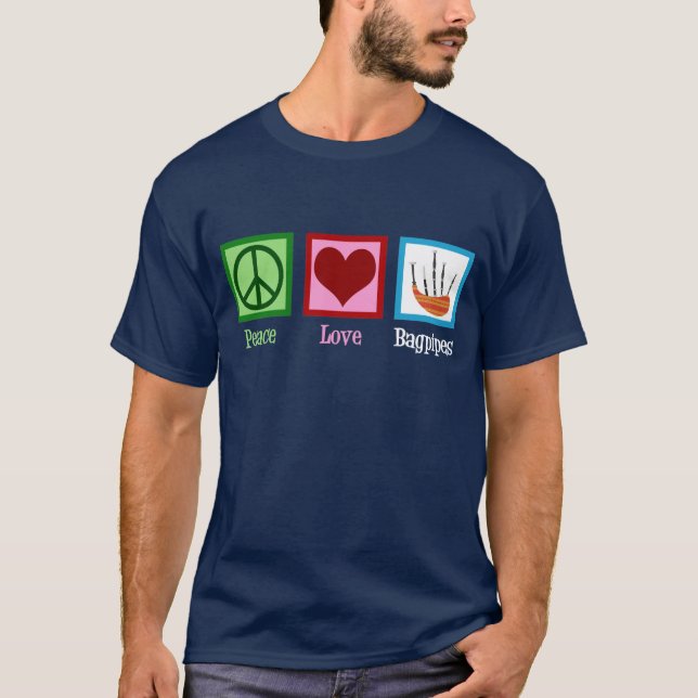 Peace Liebe Bagpipe T-Shirt (Vorderseite)