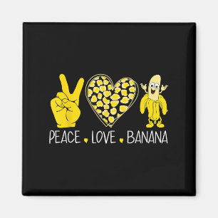 Peace Liebe Banana Spaß Lugano Frische Liebe Ban Magnet