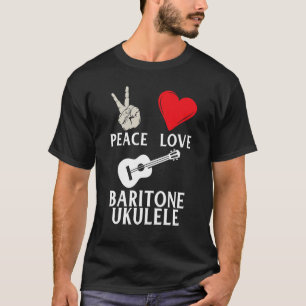 Peace Liebe Baritone Ukulele Hipster Ukulele Playe T-Shirt
