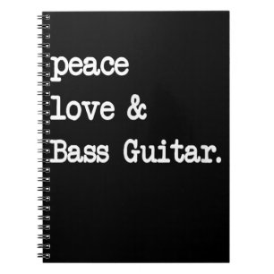 Peace Liebe & Bass Guitar Musician Guitaris Notizblock