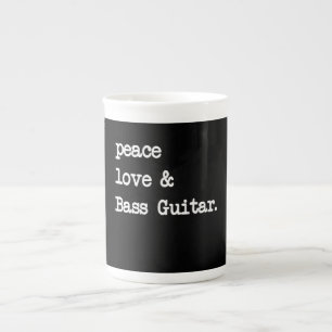Peace Liebe & Bass Guitar Musician Guitaris Prozellantasse