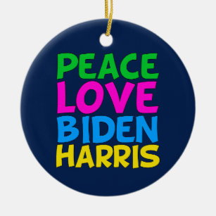 Peace Liebe Biden Harris Keramik Ornament
