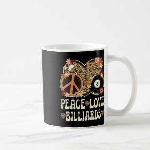 Peace Liebe Billiards Lover Leopard Print Girl Nie Kaffeetasse