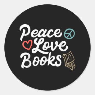 Peace Liebe Books Geeky & Niedlich Reading Runder Aufkleber