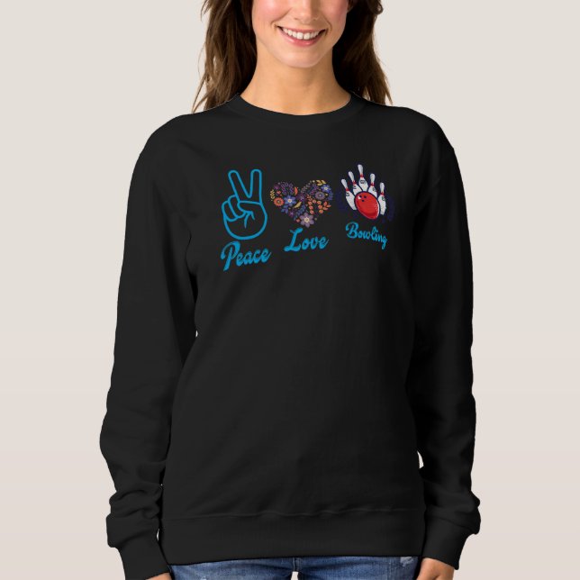 Peace Liebe Bowling Bowler Sweatshirt (Vorderseite)