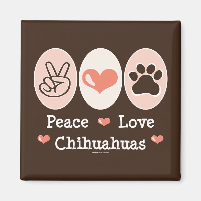 Peace Liebe Chihuahuas Magnet (Vorne)