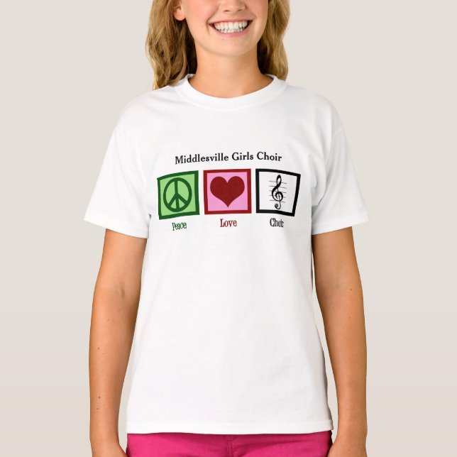 Peace Liebe Choir Niedliche Custom Chorus Girls T-Shirt (Vorderseite)