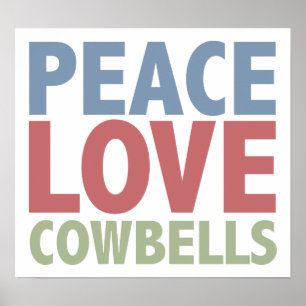 Peace Liebe Cowbells Poster