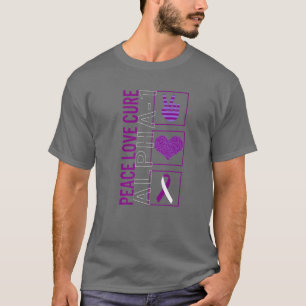 Peace Liebe Cure Alpha 1 Awareness Ribbon Warrior T-Shirt