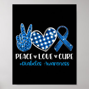 Peace Liebe Cure Grey Blue Ribbon Diabetes Awarene Poster