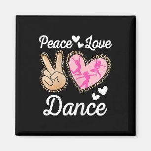 Peace Liebe Dance Leopard Print Women Mama Girls D Magnet