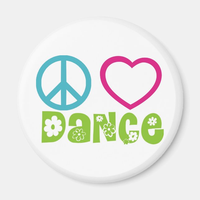 Peace Liebe Dance Magnet (Vorne)