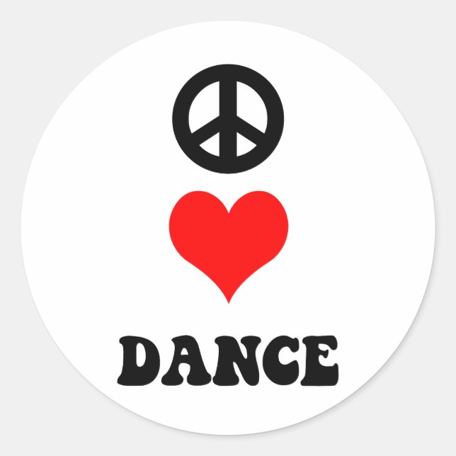 Peace Liebe Dance Runder Aufkleber (Vorderseite)