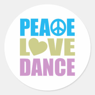 Peace Liebe Dance Runder Aufkleber