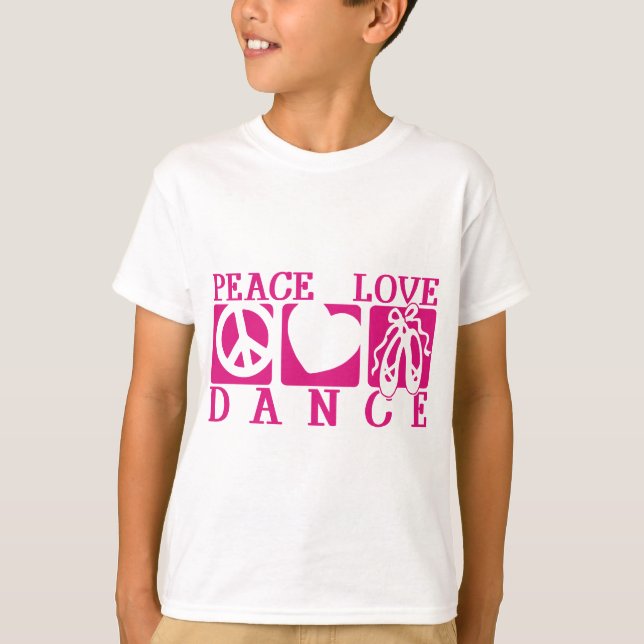 Peace Liebe Dance T-Shirt (Vorderseite)