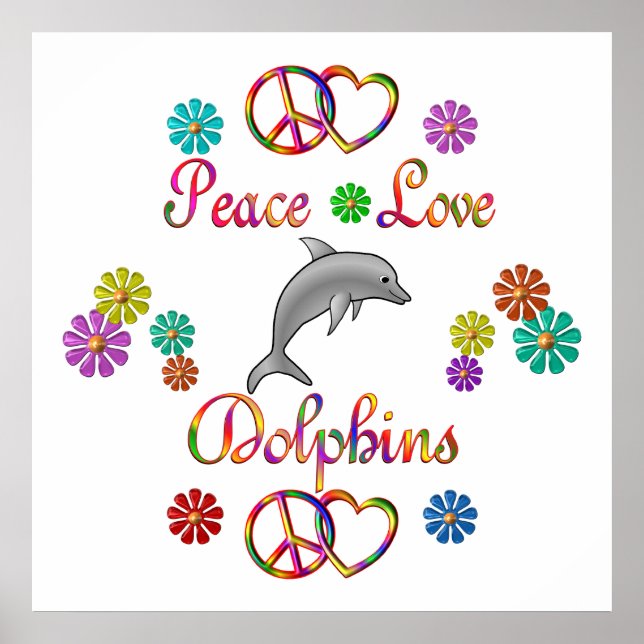 Peace Liebe Delphins Poster (Vorne)
