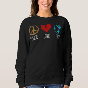 Peace Liebe Earth Cool Hippie Hippy Environmentali Sweatshirt