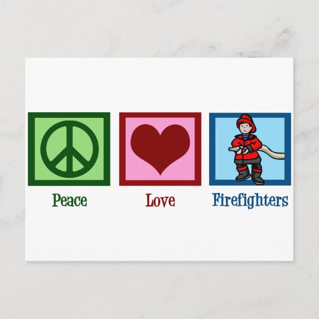 Peace Liebe Feuerwehrleute Postkarte (Vorderseite)