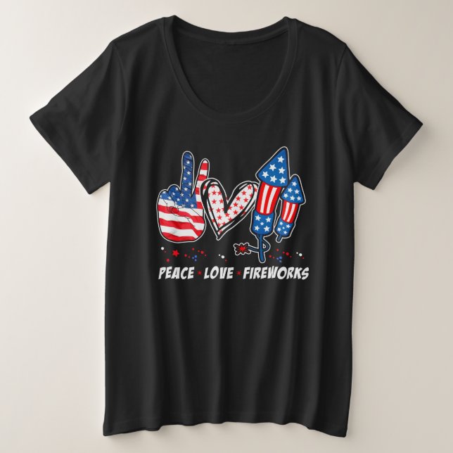 PEACE LIEBE FIREWORKS 4. Juli Feier Große Größe T-Shirt (Design vorne)