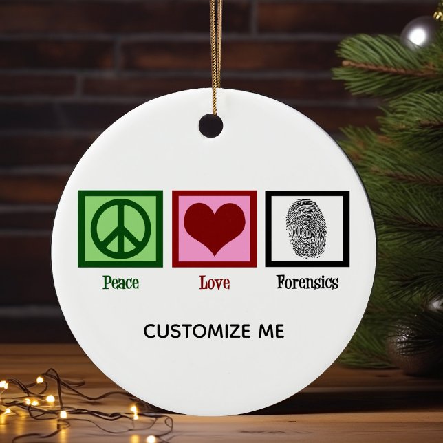 Peace Liebe Forensics Custom Crime Scene Expert Keramik Ornament (Von Creator hochgeladen)