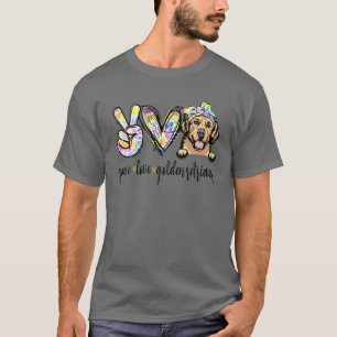 Peace Liebe Golden-Retriever Funny Dog Mama Mutter T-Shirt