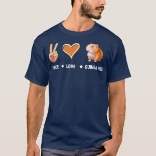 Peace Liebe Guinea Schweine Niedliche Guinea Schwe T-Shirt