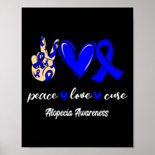Peace Liebe Heilung Alopezie Blauer Schleim Bewuss Poster