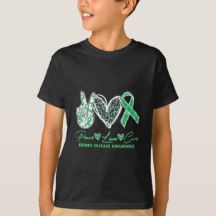 Peace Liebe Heilung Nierenerkrankung Aufklärungsge T-Shirt