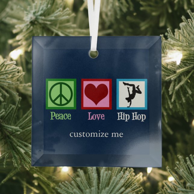 Peace Liebe Hip Hop Custom Christmas Ornament Aus Glas (Insitu)